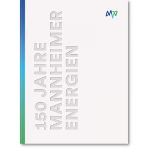 150 Jahre Mannheimer Energien